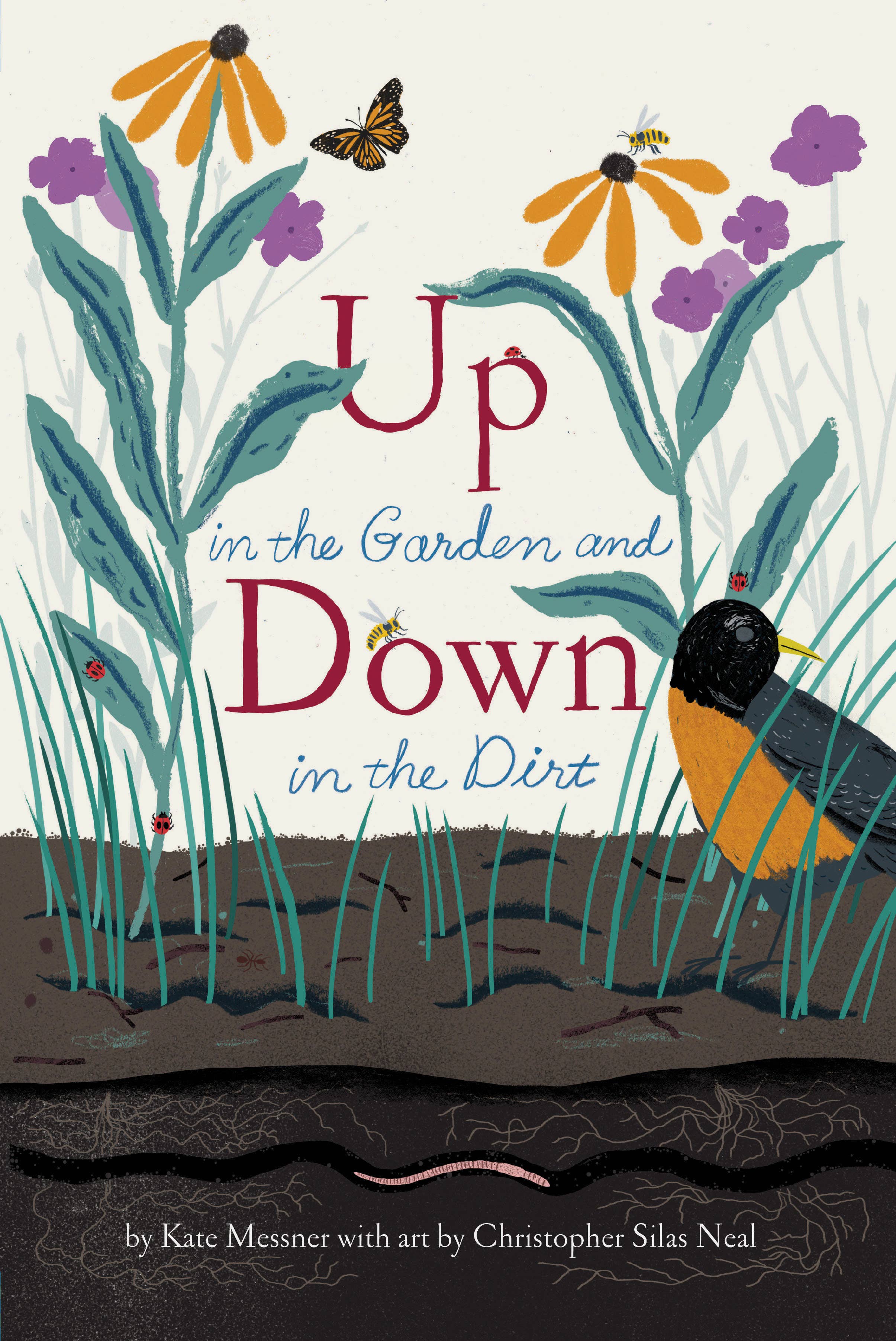 Chronicle Books - Up in the Garden and Down in the Dirt