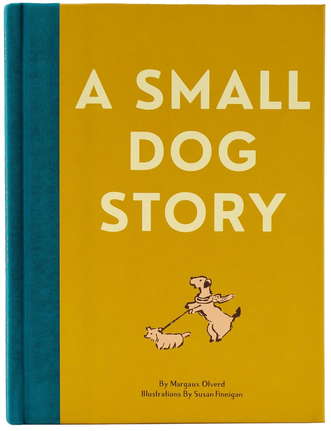 A Small Dog Story - By Margaux Olverd and Susan Finnigan
