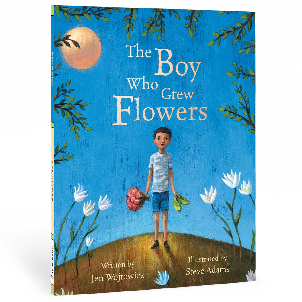 Barefoot Books The Boy Who Grew Flowers Paperback