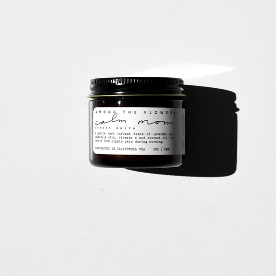 Among the Flowers Calm Mama | Breast Salve