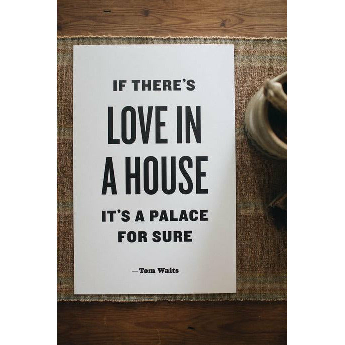 The Bee & the Fox Letterpress: If There's Love in a House